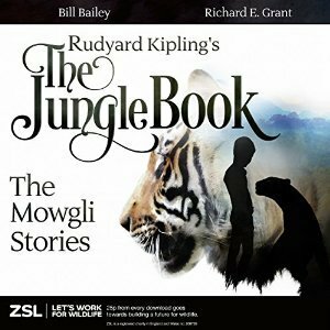 The Jungle Book: The Mowgli Stories by Celia Imrie, Colin Salmon, Richard Kurti, Bill Bailey, Martin Shaw, Bev Doyle, Tim McInnerny, Richard E. Grant, Bernard Cribbins, Rudyard Kipling