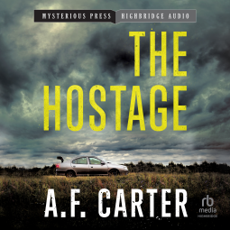 The Hostage by A.F. Carter