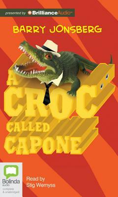 A Croc Called Capone by Barry Jonsberg