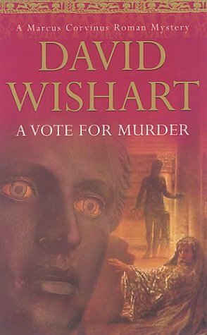 A Vote for Murder by David Wishart