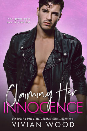 Claiming Her Innocence by Vivian Wood