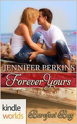 Forever Yours by Jennifer Perkins