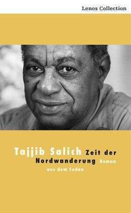 Zeit der Nordwanderung by Tayeb Salih