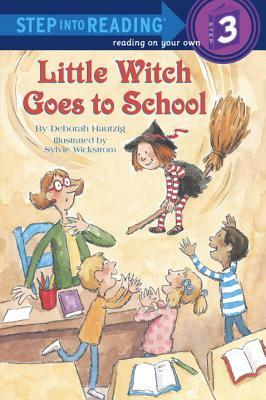 Little Witch Goes to School by Deborah Hautzig