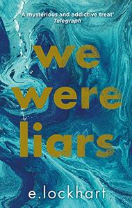 We Were Liars by E. Lockhart