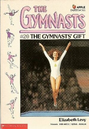 The Gymnast's Gift by Elizabeth Levy