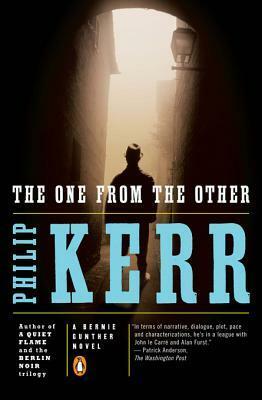 The One from the Other: A Bernie Gunther Novel by Philip Kerr