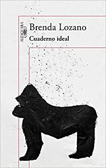 Cuaderno ideal by Brenda Lozano