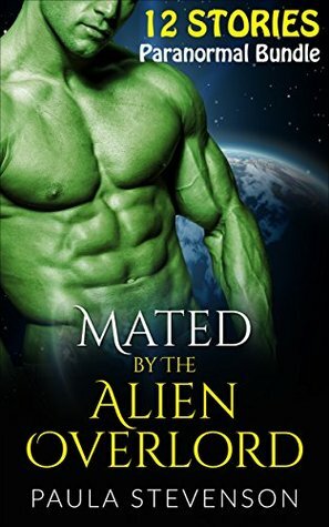 Mated by the Alien Overlord by Paula Stevenson