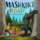 Mashkiki Road by Jonathan Thunder, Elizabeth S Barrett