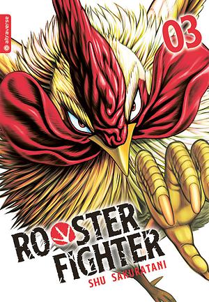 Rooster Fighter, Band 3 by Shu Sakuratani