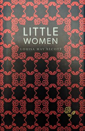 Little Women by Louisa May Alcott