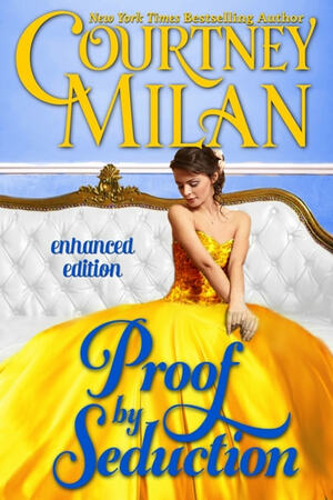 Proof by Seduction by Courtney Milan