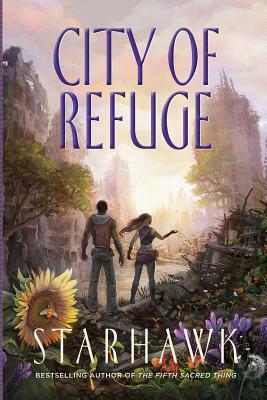 City of Refuge by Starhawk