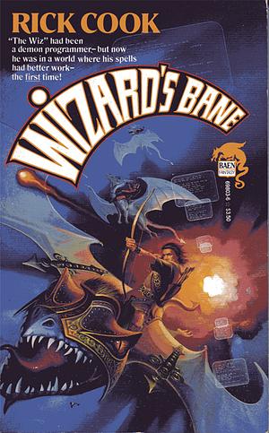Wizard's Bane by Rick Cook