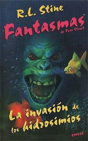 La invasión de los hidrosimios by R.L. Stine