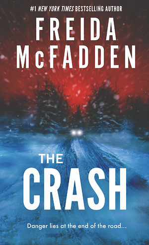 The Crash by Freida McFadden