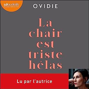 La chair est triste hélas  by Ovidie