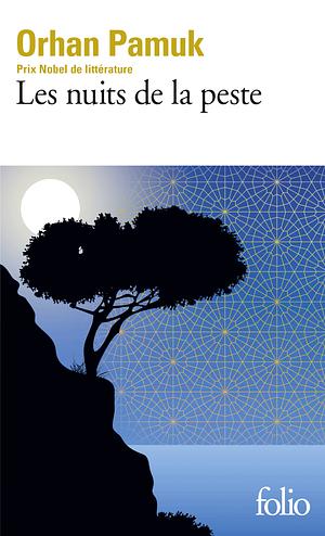Les nuits de la peste by Orhan Pamuk