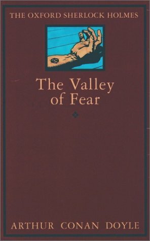 The Valley of Fear by Arthur Conan Doyle