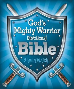 God's Mighty Warrior Devotional Bible by Sheila Walsh