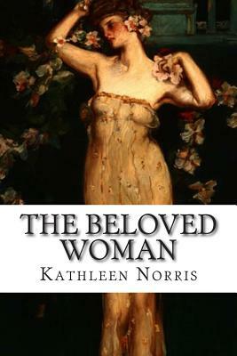 The Beloved Woman by Kathleen Norris