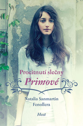 Procitnutí slečny Primové by Dora Poláková, Jana Novotná, Natalia Sanmartín Fenollera