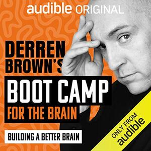 Derren Brown’s Boot Camp for the Brain by Derren Brown