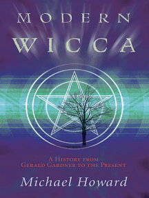 Modern Wicca by Michael Eliot Howard