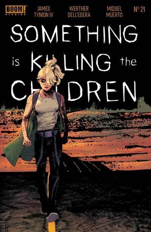 Something Is Killing the Children #21 by Werther Dell´Edera, James Tynion IV