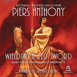 Wielding  a  Red Sword by Piers Anthony
