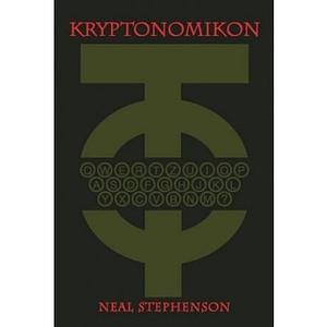 Kryptonomikon by Neal Stephenson