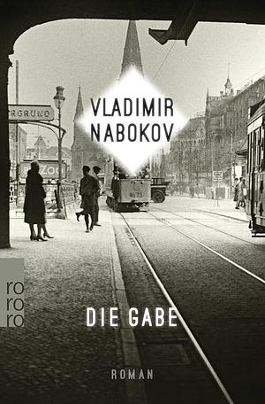 Die Gabe: Roman by Vladimir Nabokov