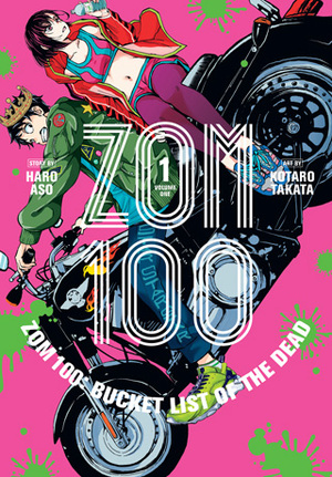 Zom 100: Bucket List of the Dead, Vol. 1 by Haro Aso