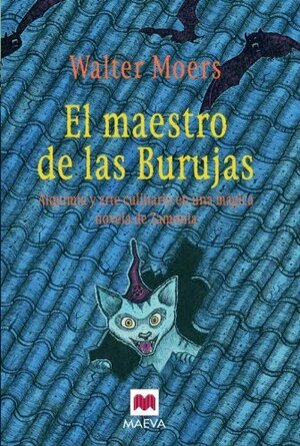 El maestro de las Burujas by Walter Moers