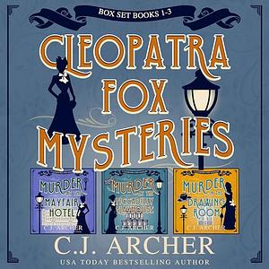 Cleopatra Fox Mysteries Box Set, Books 1-3 by C.J. Archer