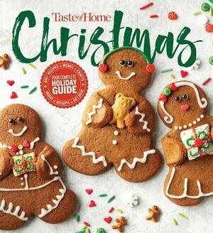 Taste of Home Christmas 2e: 350 Recipes, Crafts, & Ideas for Your Most Magical Holiday Yet! by Editors at Taste of Home