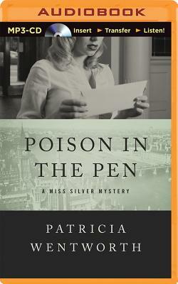 Poison in the Pen by Patricia Wentworth