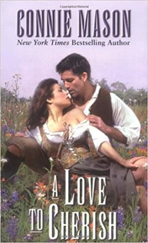 A Love to Cherish by Connie Mason