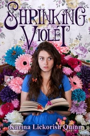 Shrinking Violet by Karina Lickorish Quinn