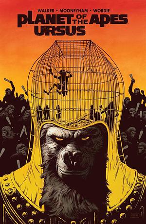 Planet of the Apes: Ursus by Christopher Mooneyham, David F. Walker, David F. Walker