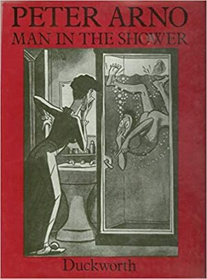 Peter Arno's Man in the Shower by Peter Arno