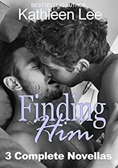 Finding Him: Romance Novella Box Set by Kathleen Lee