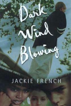 Dark Wind Blowing by Jackie French