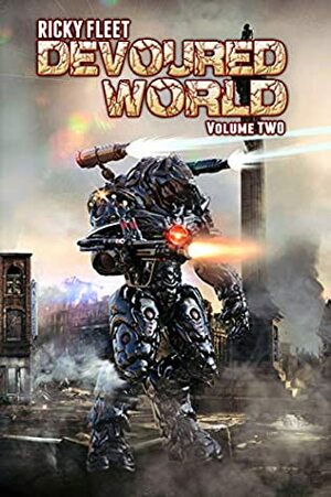 Devoured World: Volume Two by Ricky Fleet