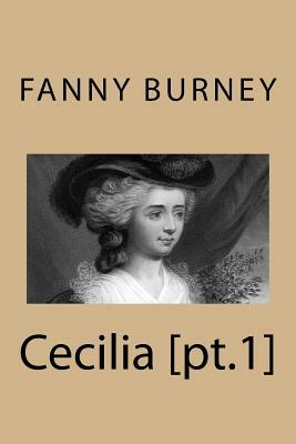 Cecilia [pt.1] by Fanny Burney