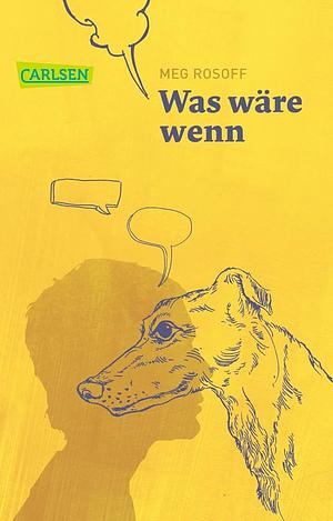 Was ware wenn by Meg Rosoff