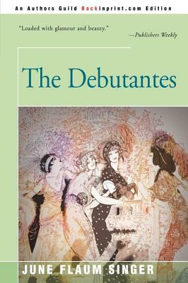 The Debutantes by June Singer