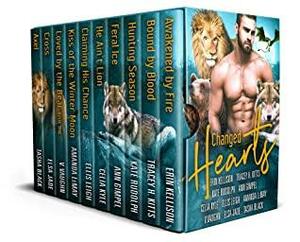 Changed Hearts: Shifter Romance Box Set by Amanda LeMay, V. Vaughn, Tasha Black, Ann Gimpel, Erin Kellison, Kate Randolph, Tracey H. Kitts, Elsa Jade, Ceila Kyle, Ellis Leigh