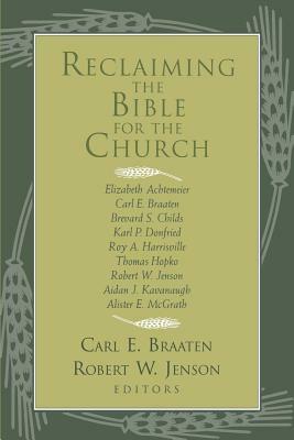 Reclaiming the Bible for the Church by 